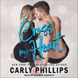 Cross My Heart, Carly Phillips