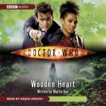 Doctor Who Wooden Heart, Martin Day