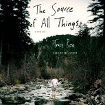 The Source of All Things, Tracy Ross