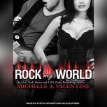 Rock My World, Michelle A. Valentine