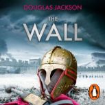 The Wall, Douglas Jackson