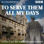 To Serve Them All My Days, RF Delderfield