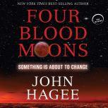 Four Blood Moons, John Hagee