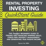 Rental Property Investing QuickStart ..., Symon He