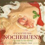 Cuento de Nochebuena, Una Visita de S..., Clement Moore