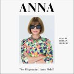 Anna The Biography, Amy Odell