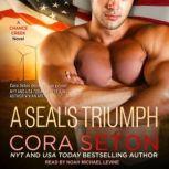 A SEAL's Triumph, Cora Seton