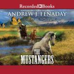 The Mustangers, Andrew J. Fenady