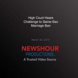 High Court Hears Challenge to SameSe..., PBS NewsHour