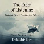 The Edge of Listening, Debashis Dey