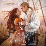 The Heiress at Sea, Christi Caldwell