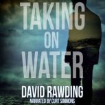 Taking on Water, David Rawding