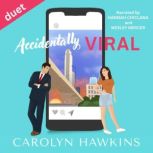 Accidentally Viral, Carolyn Hawkins