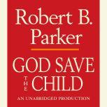 God Save the Child, Robert B. Parker
