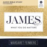 James Audio Bible Studies, Margaret Feinberg