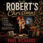 Roberts Christmas, Paul Richards