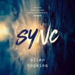 Sync, Ellen Hopkins