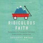 Ridiculous Faith, Shelene Bryan