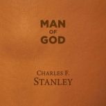 Man of God, Charles Stanley