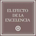 El Efecto de la Excelencia, LIBROTEKA