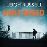 Guilt Edged, Leigh Russell