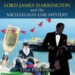 Lord James Harrington and the Michael..., Lynn Florkiewicz