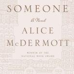 Someone, Alice McDermott