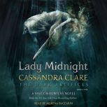 Lady Midnight, Cassandra Clare