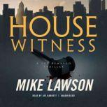 House Witness, Mike Lawson