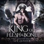 King of Flesh and Bone, Liv Zander