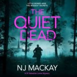 The Quiet Dead, NJ Mackay