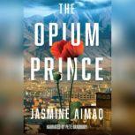 The Opium Prince, Jasmine Aimaq