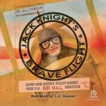 Jack Knights Brave Flight, Jill Esbaum