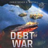 Debt of War, Christopher G. Nuttall