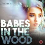 Babes in the Wood, Vanessa de Sade