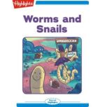 Worms and Snails, William Peery