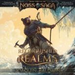 Relinquished Realms, Joaquin Baldwin
