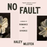 No Fault, Haley Mlotek