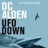 UFO DOWN, DC Alden