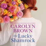 The Lucky Shamrock, Carolyn Brown