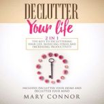Declutter Your Life 2 In 1, Mary Connor