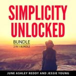 Simplicity Unlocked Bundle, 2 in 1 Bu..., June Ashley Reddy