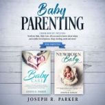Baby Parenting, Joseph R. Parker