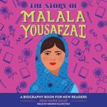 The Story of Malala Yousafzai, Joan Marie Galat