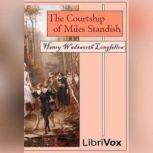 The Courtship of Miles Standish, Henry Wadsworth Longfellow