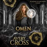 Omen, Avery Cross