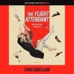 The Flight Attendant, Chris Bohjalian