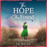 The Hope She Found, LK Wilde