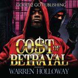 The Cost of Betrayal, Part I, Warren Holloway
