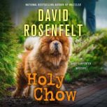 Holy Chow An Andy Carpenter Mystery, David Rosenfelt
